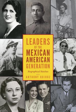 Leaders of the Mexican American Generation bookcover